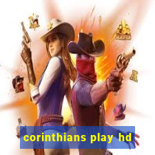 corinthians play hd